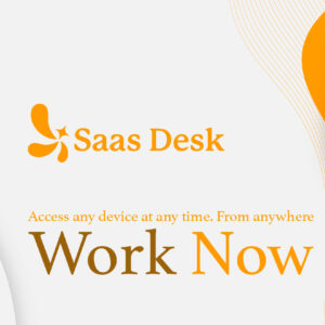Saas Desk - Best Remote Desktop Tool